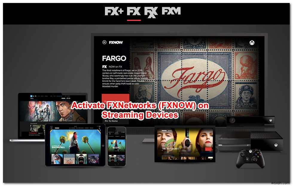 Activate FXNOW on Roku, Smart TV, Xbox and Others