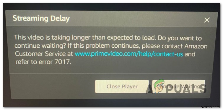 Amazon Prime Error 7017 ‘Video is taking longer than expected’ Solutions
