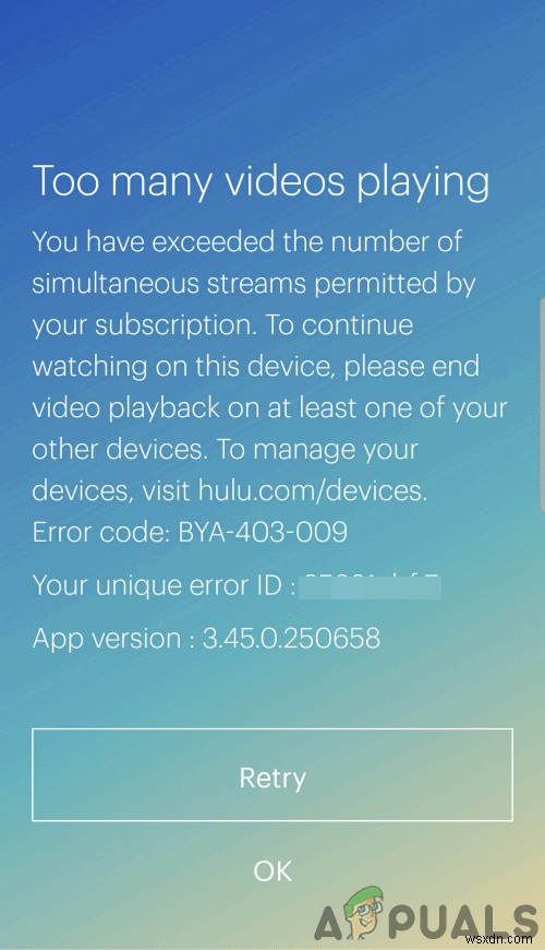 Too many videos playing error BYA-403-009 on Hulu