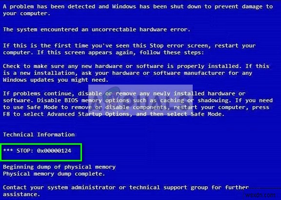 Fix: 0x00000124 Blue Screen STOP Error