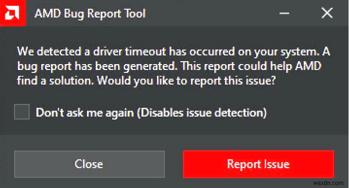 How to fix AMD Driver Timeout Issue on Windows?