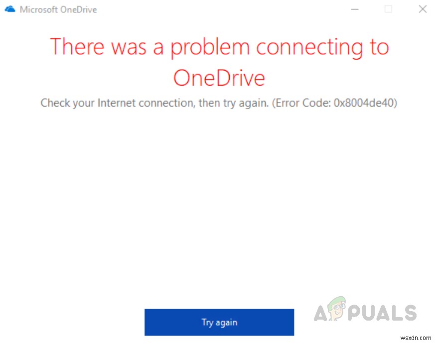 How to Fix OneDrive Sign-In Error Code 0x8004de40 on Windows 10?