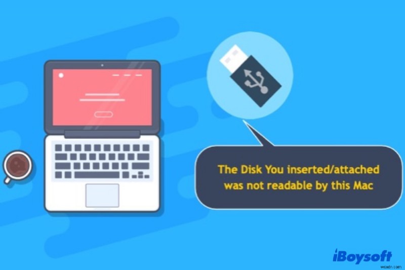 6 Solutions to Repair USB Not Readable on Mac without Data Loss (2022)