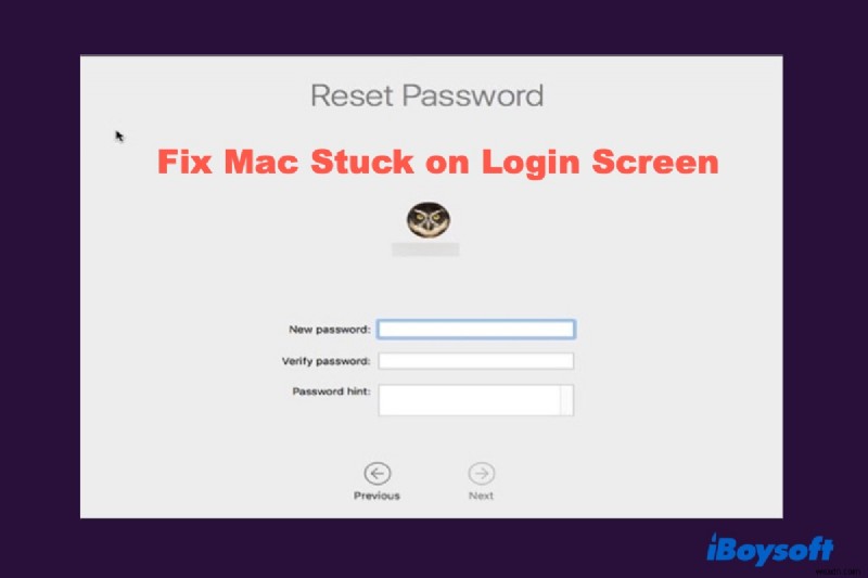 Mac Stuck on Login Screen, How to Fix?