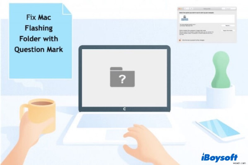 How to Fix Folder with Question Mark on Mac (MacBook) without CD?