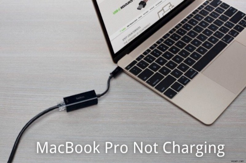 MacBook Pro Not Charging, What to Do?