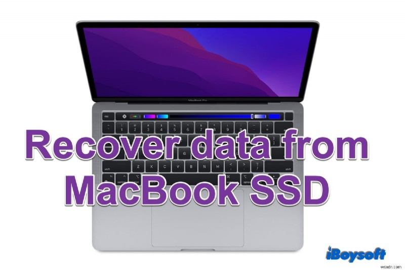 [Guide] How To Recover Data From MacBook SSD