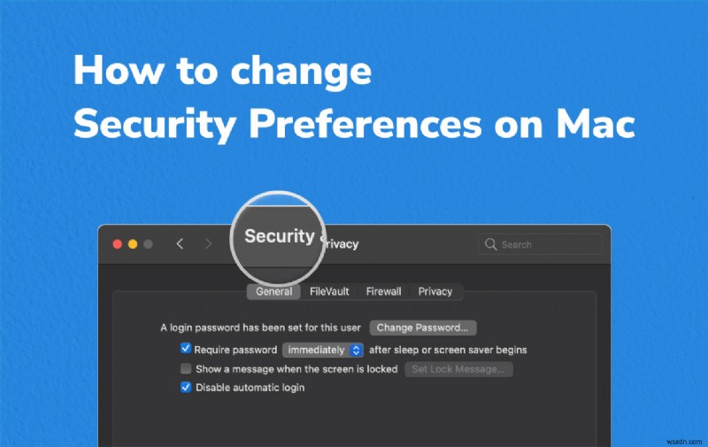 An Easy Way on How to Change Security Preferences on Mac