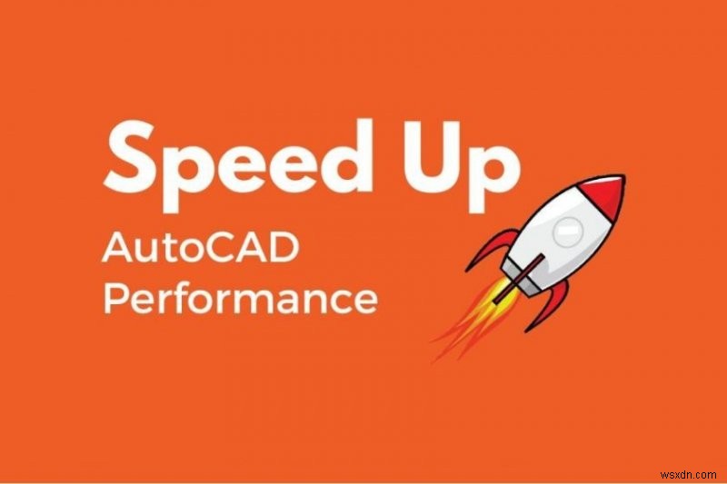 AutoCAD Running Slow: Tips to Improve Its Speed on Mac