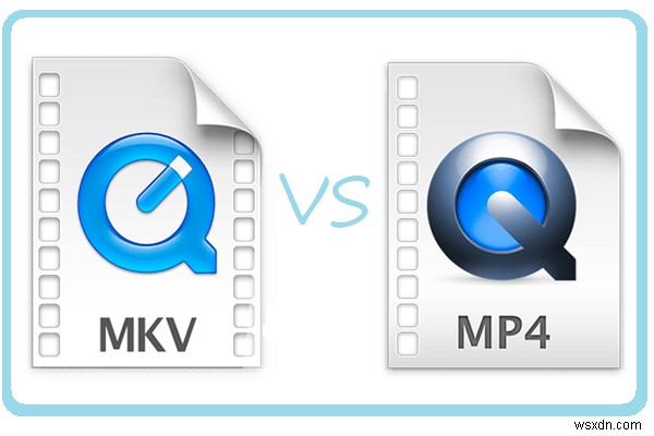 MKV vs. MP4 – Which One is Better for Your Video