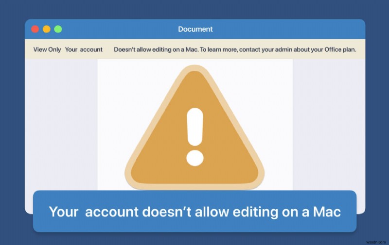 [ERROR SOLVED] Your Account Doesn’t Allow Editing on A Mac