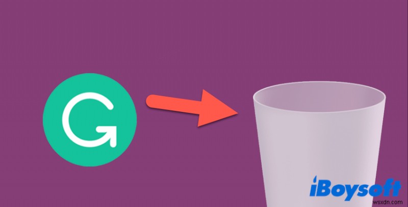 How to Uninstall Grammarly on Mac: A Step by Step Guide