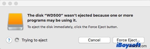 Cant Eject External Hard Drive on Mac, Try These Fixes!