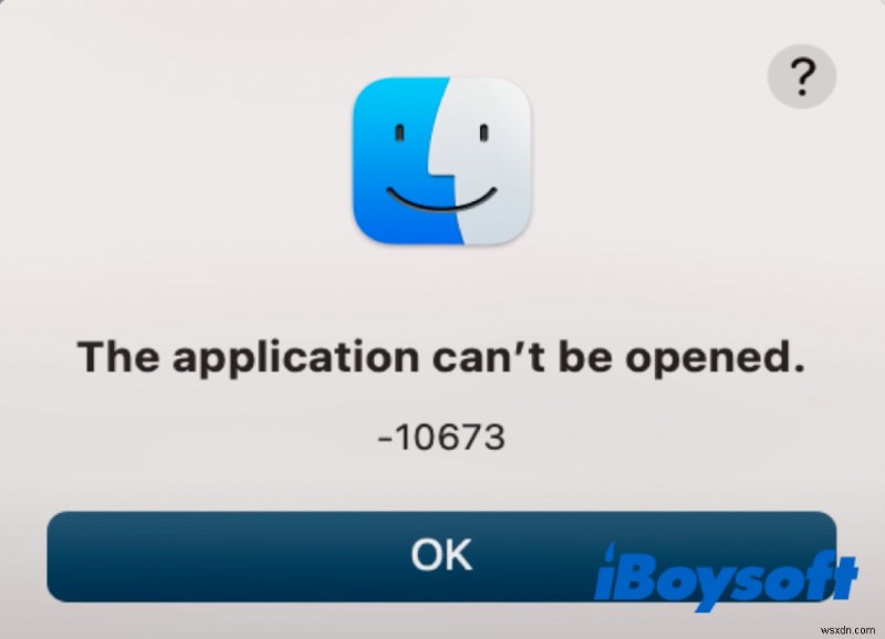 The Application Cant be Opened on Mac: Error 10673 & 10826