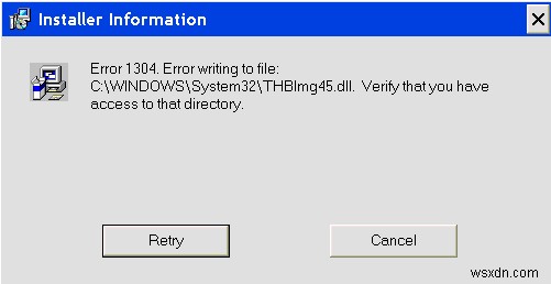 How To Fix Errors 1304 & 1305 On Your Windows PC
