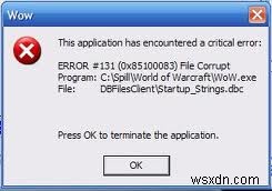 World Of Warcraft Error 131 Fix – How To Repair Error 131