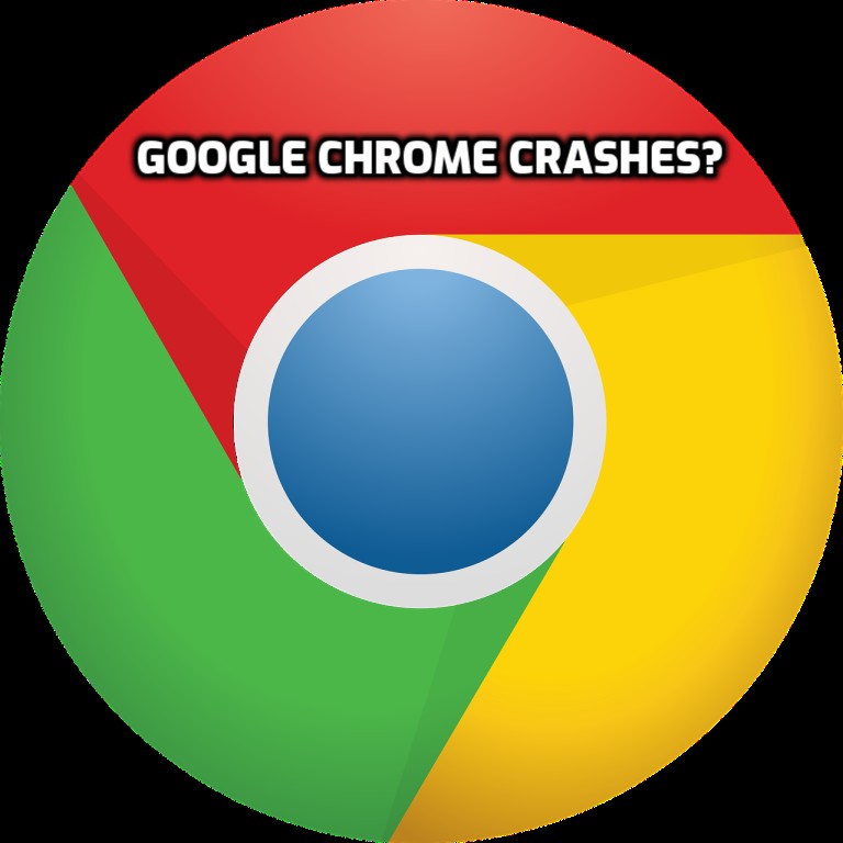 Google Chrome Crashes