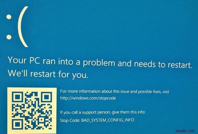 Bad System Config Info Error In Windows 10