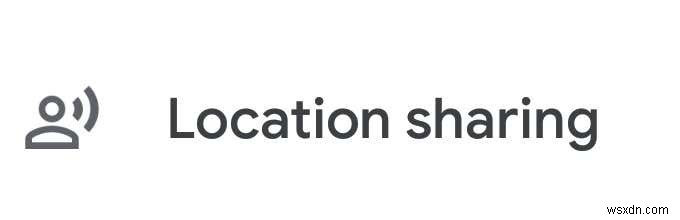Use Google Location Sharing to Keep Track of Loved Ones