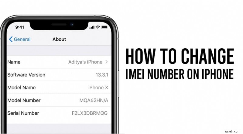 How To Change IMEI Number On iPhone