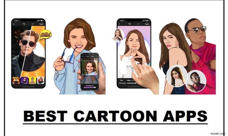 19 Best Apps to Cartoon yourself for Android and iOS Users