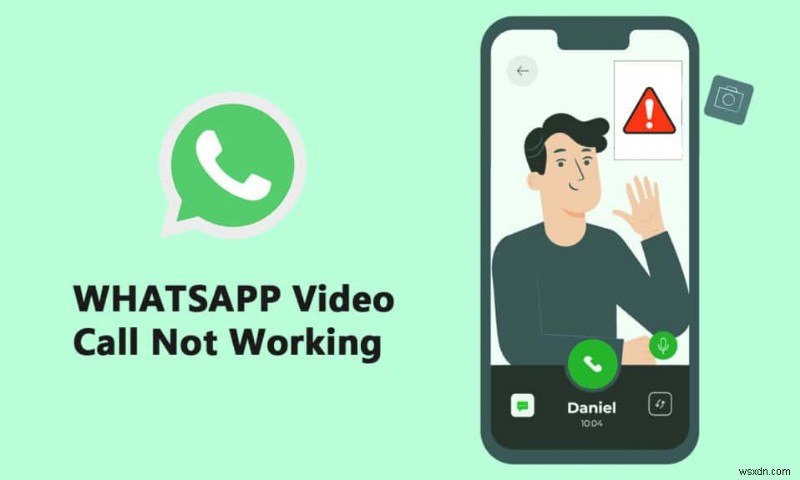 Fix WhatsApp Video Call Not Working on iPhone and Android