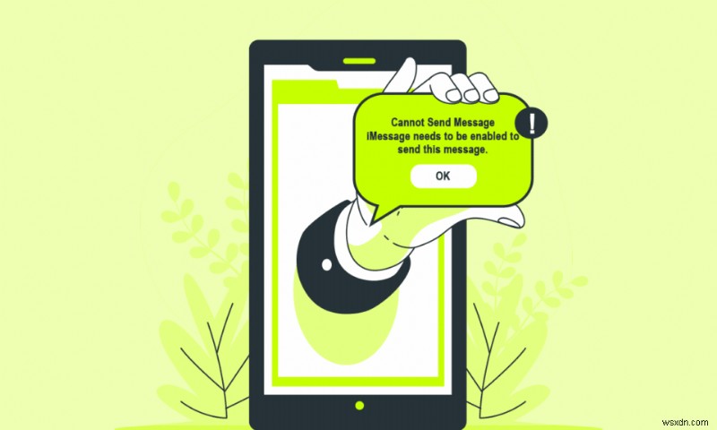 Fix iMessage Needs To Be Enabled To Send This Message