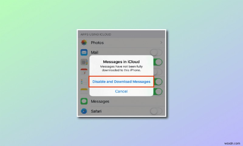 What Does Disable and Download Messages Mean in iCloud?