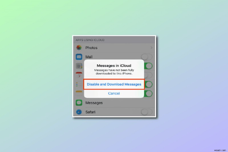 What Does Disable and Download Messages Mean in iCloud?
