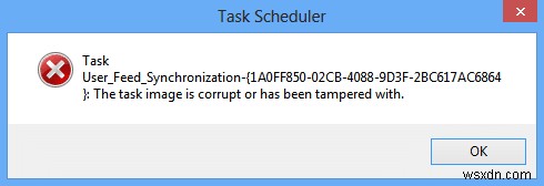 Fix The task image is corrupt or has been tampered with