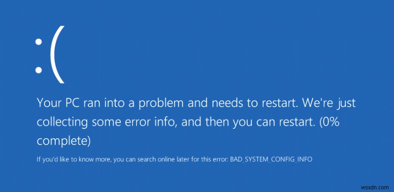 Fix BAD_SYSTEM_CONFIG_INFO Error