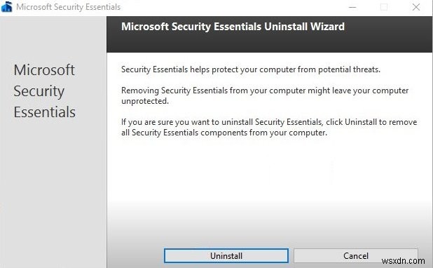 Uninstall Microsoft Security Essentials in Windows 10