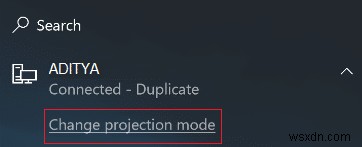 Connect to a Wireless Display with Miracast in Windows 10