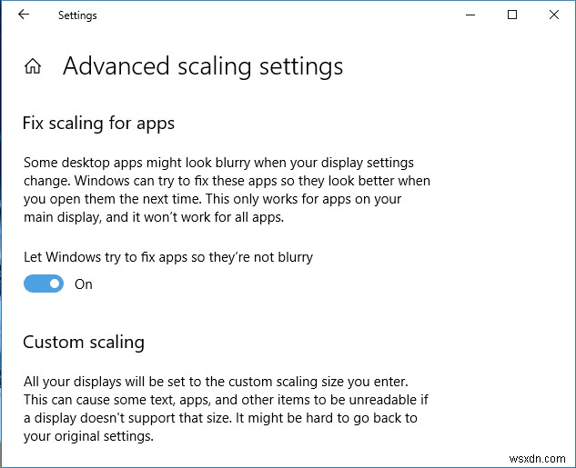 How to Fix Scaling for Blurry Apps in Windows 10
