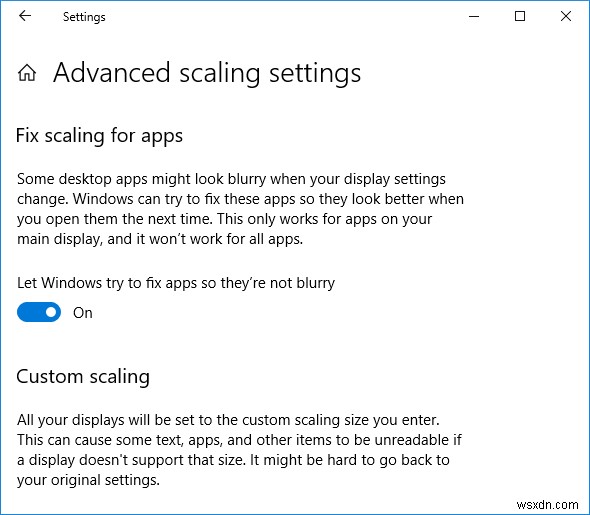 Fix Apps that appear blurry in Windows 10