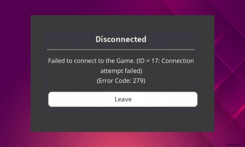 How to Fix Roblox Error 279