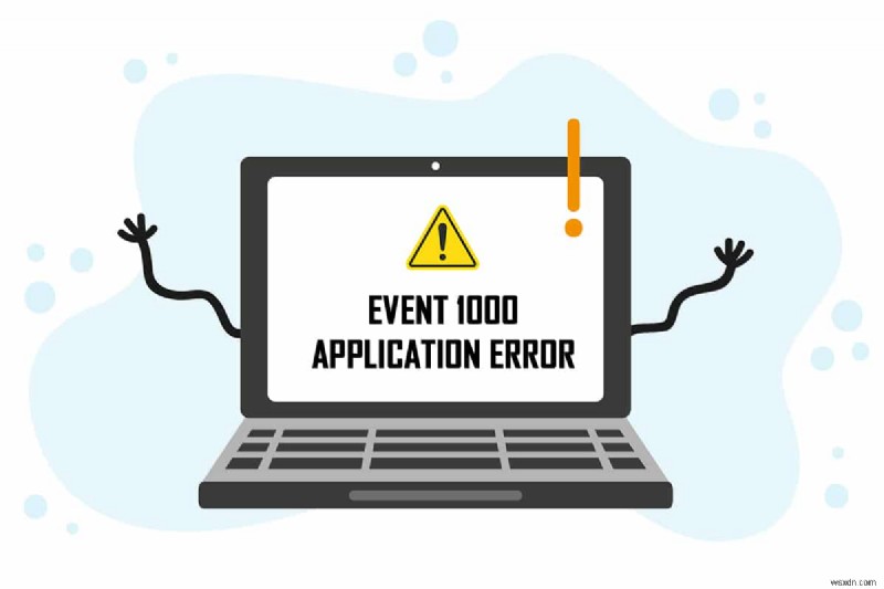 Fix Event 1000 Application Error in Windows 10