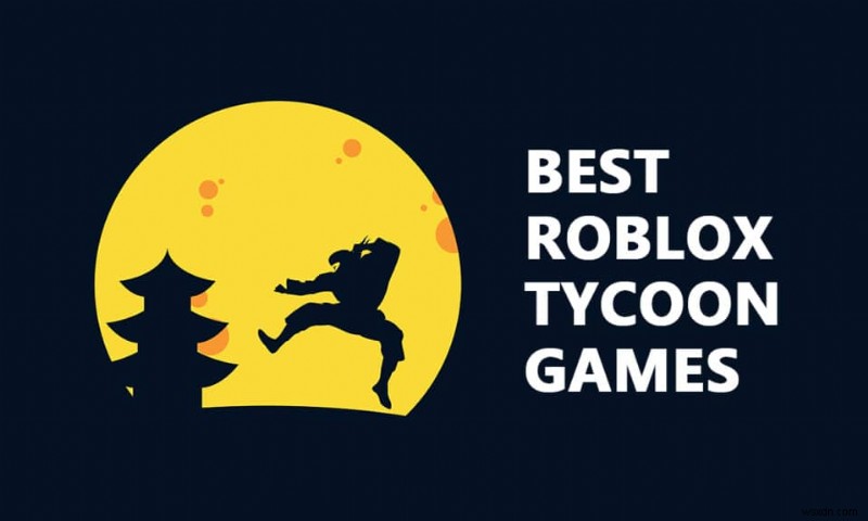 26 Best Tycoon Games on Roblox
