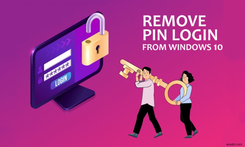 How to Remove PIN Login from Windows 10