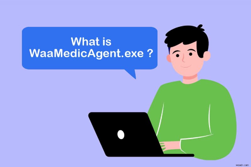 What is WaasMedic Agent Exe in Windows 10?