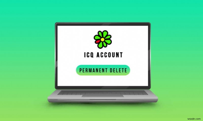 How to Delete Your ICQ Account Permanently