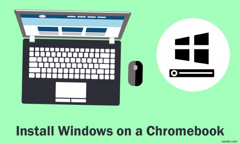 How to Install Windows on a Chromebook