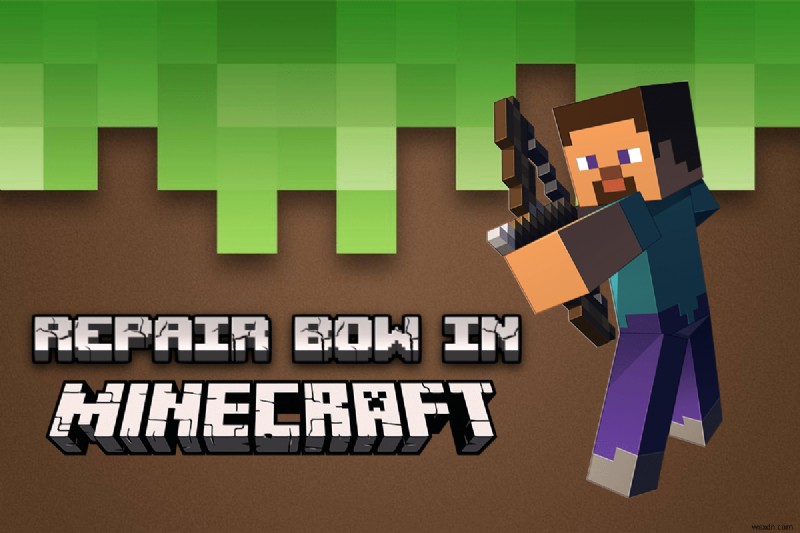 How to Repair a Bow in Minecraft