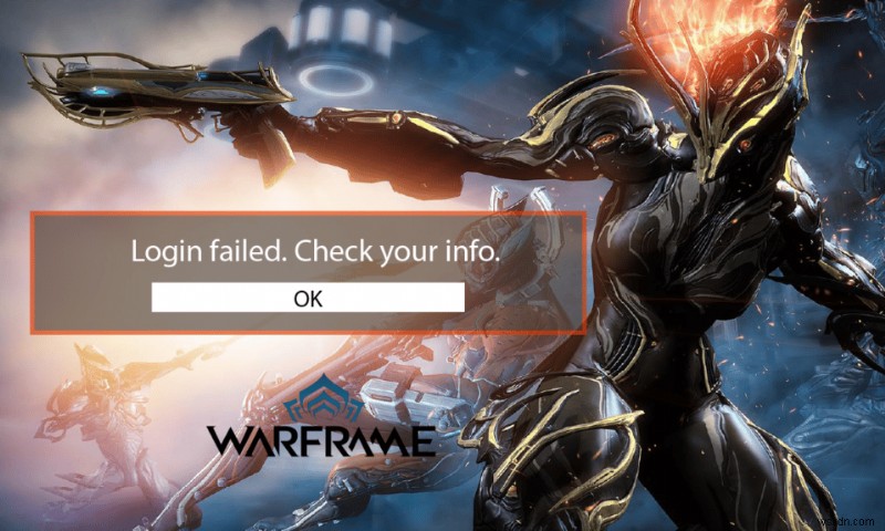 Fix Warframe Login Failed Check Your Info