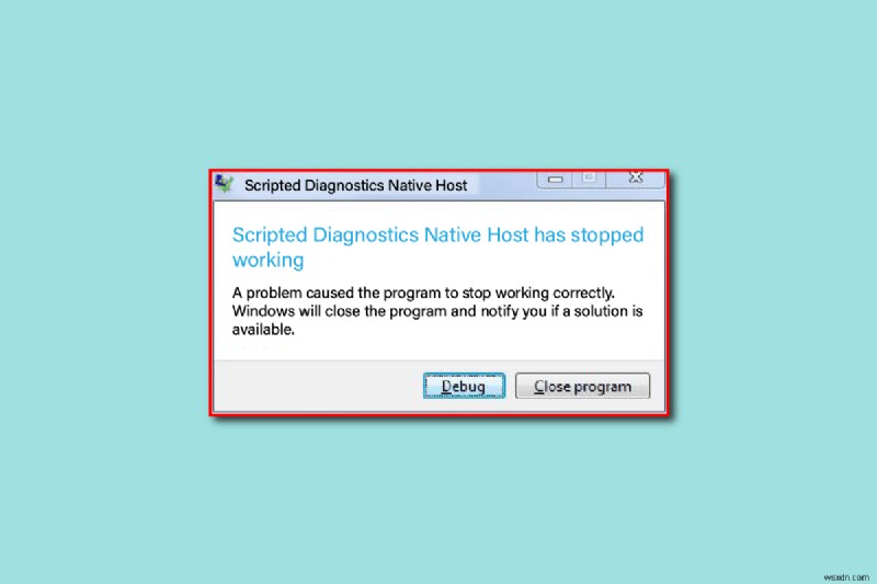 Fix Scripted Diagnostics Native Host Not Working