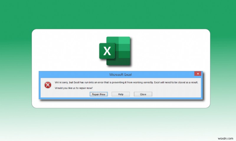 Fix Excel Has Run into an Error