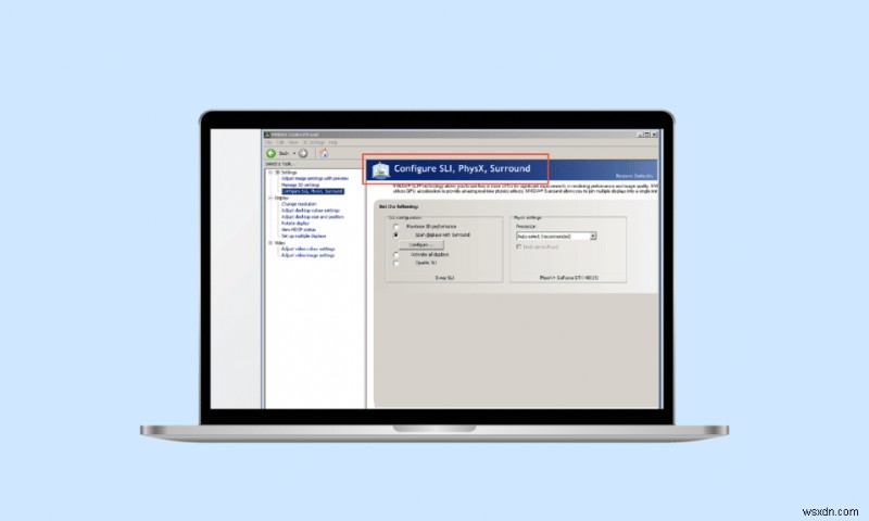 How to Configure Surround PhysX Configuration