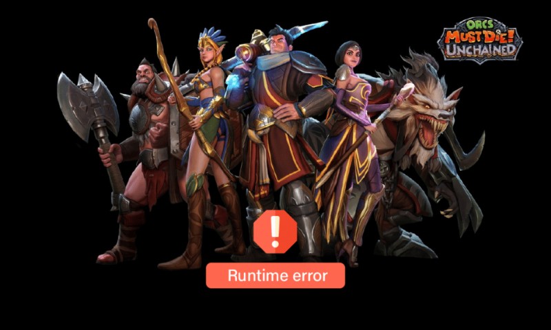 Fix Orcs Must Die Unchained Runtime Error