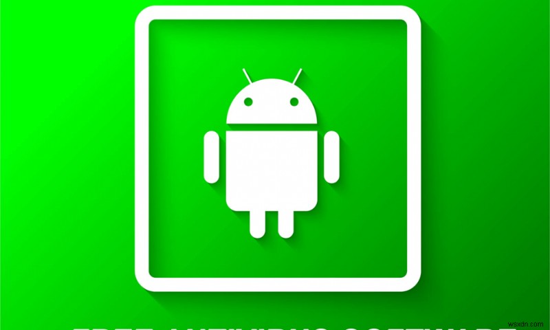 10 Best Free Antivirus Software for Android in 2022