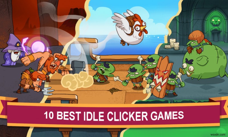 10 Best Idle Clicker Games for iOS and Android (2022)